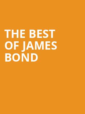 The Best of James Bond at Royal Festival Hall